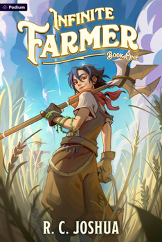 Paperback Infinite Farmer: A Dungeon-Core Cultivation Litrpg Book