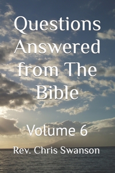 Paperback Questions Answered from The Bible: Volume 6 Book