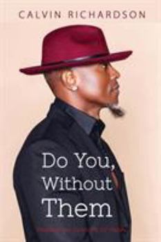 Paperback Do You, Without Them Book