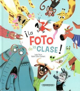 Hardcover ¡La Foto de la Clase [Spanish] Book