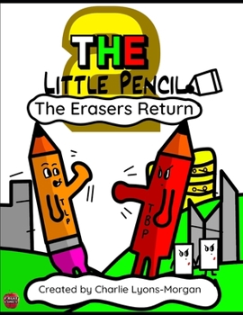 Paperback The Little Pencil 2: The Erasers Return Book