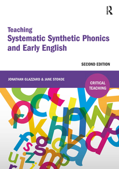 Paperback Teaching Systematic Synthetic Phonics and Early English Book