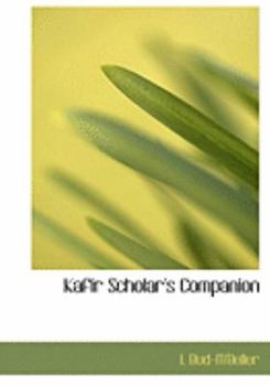 Paperback Kafir Scholar's Companion [Large Print] Book