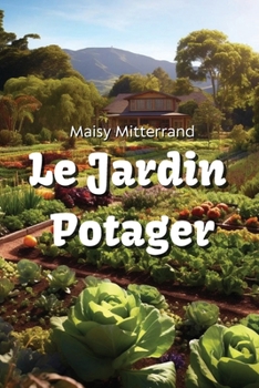 Paperback Le Jardin Potager [French] Book