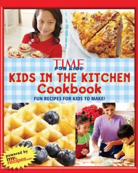 Spiral-bound Kids in the Kitchen Cookbook: Fun Recipes for Kids to Make! Book