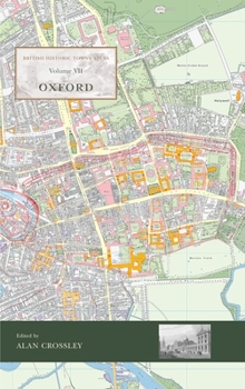 Hardcover Oxford: British Historic Towns Atlas - Volume VII Book