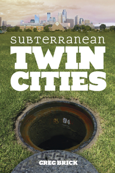 Paperback Subterranean Twin Cities Book