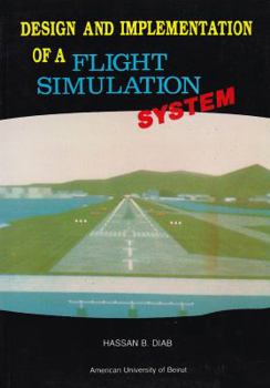 Paperback Design and Implementation of a Flight Simulation System Book