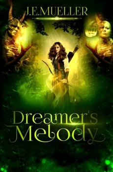 Dreamer's Melody - Book #3 of the Shaudrey Universe