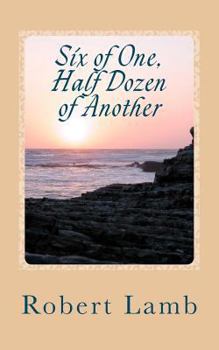 Paperback Six of One, Half Dozen of Another: (Stories & Poems) Book