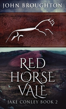 Red Horse Vale - Book #2 of the Jake Conley