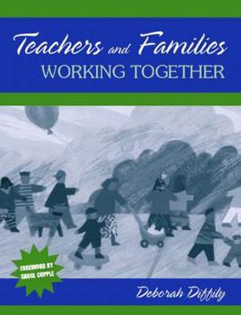 Paperback Teachers and Families Working Together Book