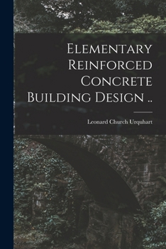 Paperback Elementary Reinforced Concrete Building Design .. Book