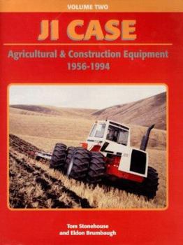 Hardcover J. I. Case Agricultural and Construction Equipment: 1956-1994 Book