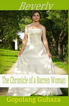 Paperback Beverly: The Chronicles of a Barren Woman Book