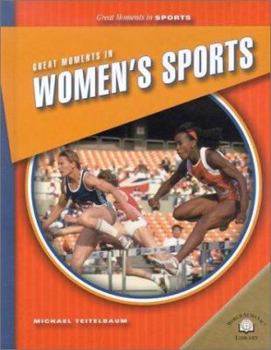 Library Binding Great Moments in Women's Sports Book