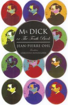Paperback Mr Dick or the Tenth Book