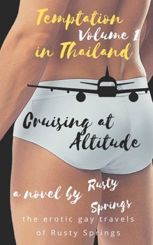 Paperback Temptation in Thailand: Cruising at Altitude Book