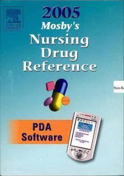 CD-ROM Mosby's 2005 Nursing Drug Reference - CD-ROM PDA Software (Skidmore Nursing Drug Reference) Book
