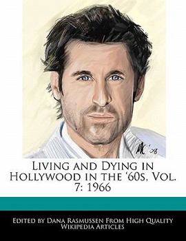 Living and Dying in Hollywood in The '60s : 1966