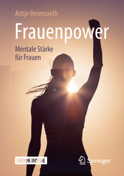 Paperback Frauenpower: Mentale Stärke Für Frauen [German] Book