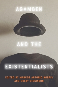 Paperback Agamben and the Existentialists Book