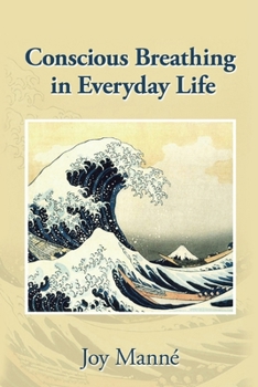 Paperback Conscious Breathing in Everyday Life Book