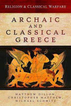 Hardcover Religion & Classical Warfare: Archaic and Classical Greece Book