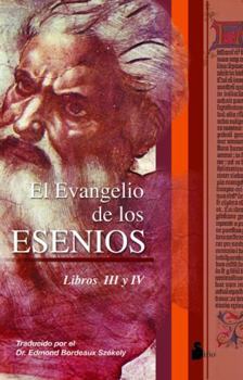 Paperback El evangelio de los Esenios III y IV [Spanish] Book