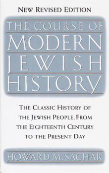 Paperback The Course of Modern Jewish History Book