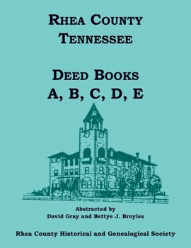 Paperback Rhea County, Tennessee Deed Books A, B, C, D, E Book