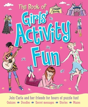 Paperback Book of Girls' Activity Fun: Join Milly and Her Friends for Hours of Puzzle Fun! Book