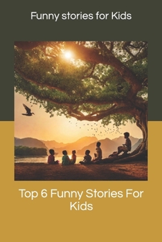 Paperback 6 Funny Stories for Kids Age 2-12 Years Book