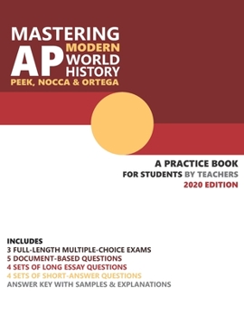 Paperback Mastering AP Modern World History: A Practice Book for Students (by Teachers) Book