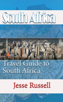 Paperback South Africa: Travel Guide to South Africa Book