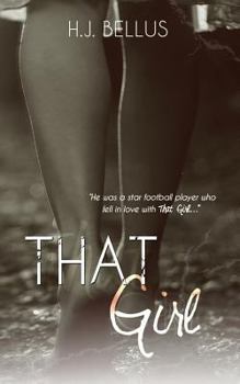 That Girl - Book #1 of the That Girl