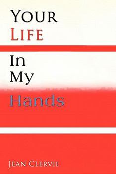 Paperback Your Life in My Hands Book