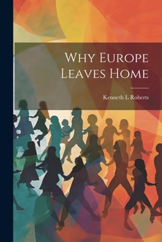 Paperback Why Europe Leaves Home Book