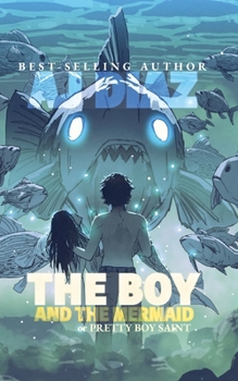 Paperback The Boy and The Mermaid Book