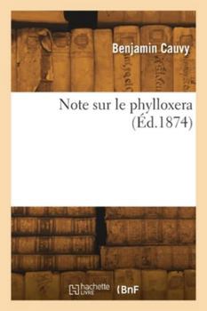 Paperback Note sur le phylloxera [French] Book