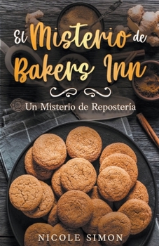 Paperback El Misterio de Bakers Inn [Spanish] Book