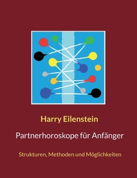 Paperback Partnerhoroskope für Anfänger: Strukturen, Methoden und Möglichkeiten [German] Book