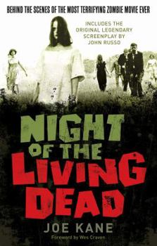 Paperback Night of the Living Dead: Behind the Scenes of the Most Terrifying Zombie Movie Ever Book