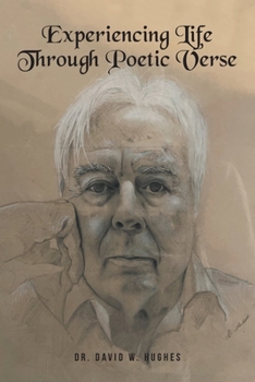 Paperback Experiencing Life Through Poetic Verse Book