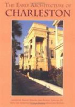 Paperback The Early Architecture of Charleston Book