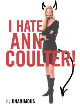 Paperback I Hate Ann Coulter! Book