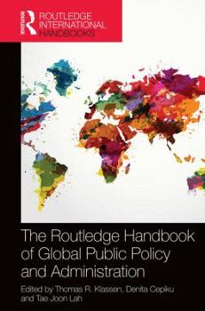 Hardcover The Routledge Handbook of Global Public Policy and Administration Book