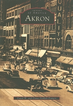 Akron - Book  of the Images of America: Ohio