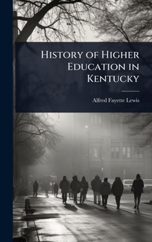 Hardcover History of Higher Education in Kentucky Book