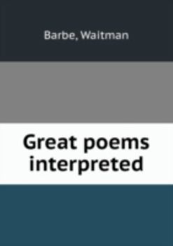 Great Poems Interpreted